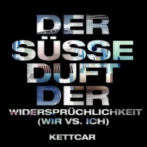 Cover KETTCAR, der süsse duft der widersprüchlichkeit