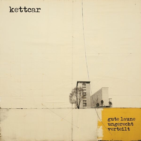 KETTCAR – gute laune ungerecht verteilt (CD, LP Vinyl)