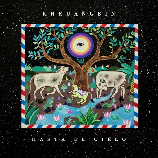 KHRUANGBIN – hasta el cielo (con todo el mundo in dub) (CD, LP Vinyl)