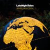 KHRUANGBIN – late night tales (CD, LP Vinyl)