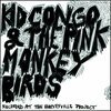 KID CONGO & PINK MONKEY BIRDS – bruce juice (7" Vinyl)