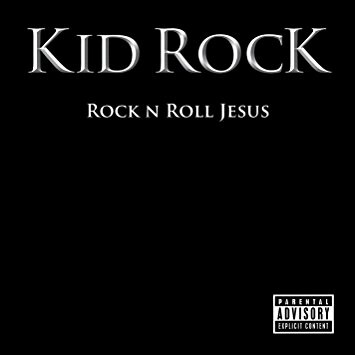 Cover KID ROCK, rock´n roll jesus