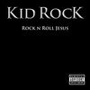 KID ROCK – rock´n roll jesus (CD)