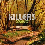KILLERS, sawdust (rarities) cover
