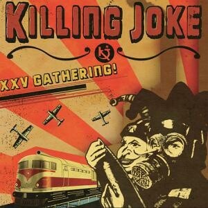 Cover KILLING JOKE, xxv gathering; let us prey