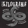 KILOGRAMS – beliefs & thieves (LP Vinyl)