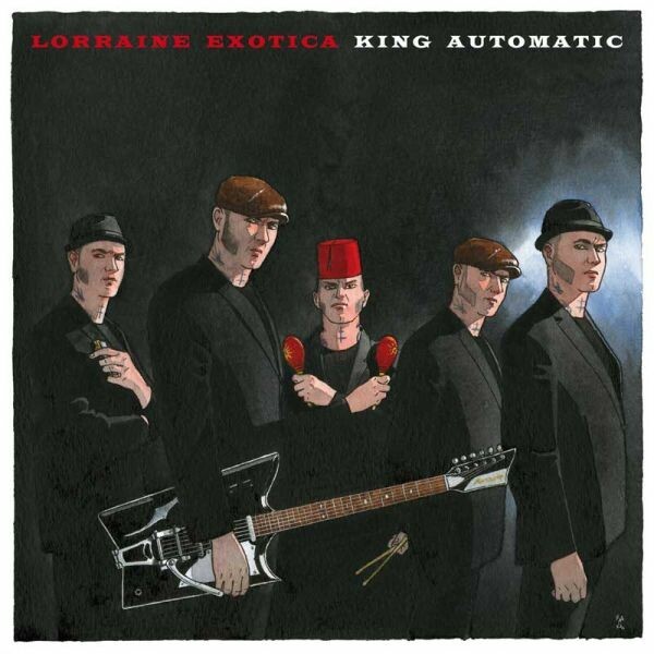 KING AUTOMATIC, lorraine exotica cover
