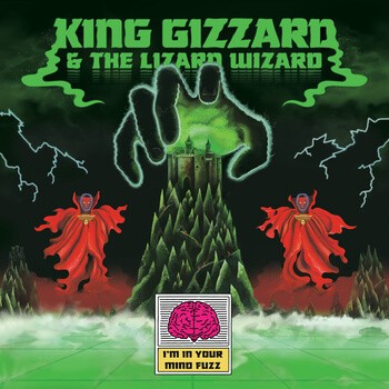 KING GIZZARD & THE LIZARD WIZARD – i´m in your mind fuzz (CD, LP Vinyl)