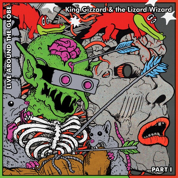 KING GIZZARD & THE LIZARD WIZARD, live around the globe (pt. 1) RSD21 cover