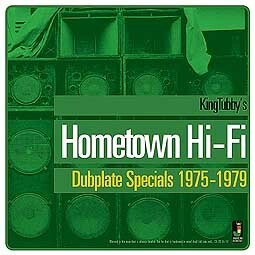 Cover KING TUBBY, hometown hi-fi / dubplate specials 1975-1979