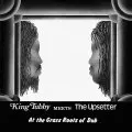 KING TUBBY MEETS THE UPSETTER – at the grass roots of dub (LP Vinyl)