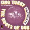 KING TUBBY – the roots of dub (LP Vinyl)