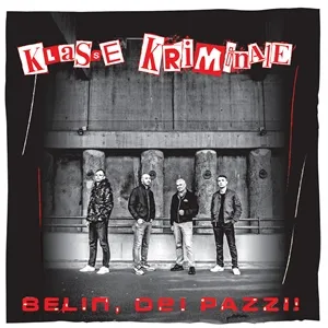 KLASSE KRIMINALE – belin, dei pazzii (LP Vinyl)
