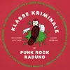 KLASSE KRIMINALE – live at punk rock raduno (LP Vinyl)