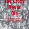 KLAUS BITTERMANN – the crazy never die (Papier)