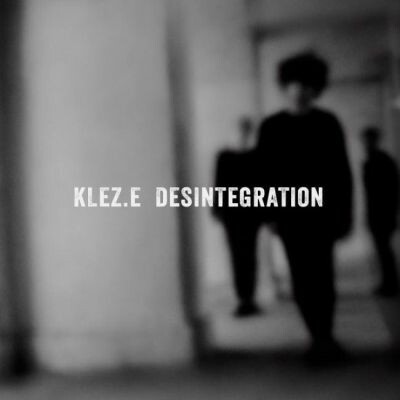 Cover KLEZ.E, desintegration