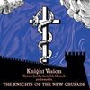 KNIGHTS OF THE NEW CRUSADE – knight vision (LP Vinyl)