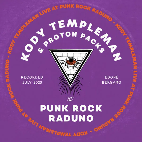 KODY TEMPLEMAN & PROTON PACKS – live at punk rock raduno (LP Vinyl)