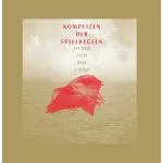 KOMPLIZEN DER SPIELREGELN – lieder vom rio d´oro (CD)