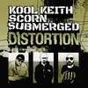 KOOL KEITH/SCORN/SUBMERGED – distortion (12" Vinyl)