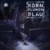 KORNBLUMENBLAU – wind gen morgen (CD, LP Vinyl)