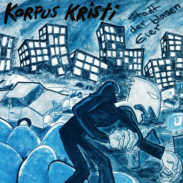 KORPUS KRISTI – jenseits der stadt der blauen eier (CD, LP Vinyl)