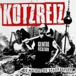 KOTZREIZ – du machst die stadt kaputt (CD, LP Vinyl)