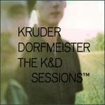 KRUDER & DORFMEISTER, k & d sessions cover
