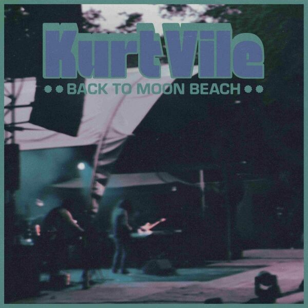 KURT VILE – back to moon beach (CD, LP Vinyl)