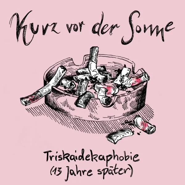 KURZ VOR DER SONNE – triskaidekaphobie (13 jahre später) (LP Vinyl)