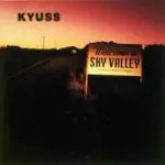 KYUSS – welcome to sky valley (CD, LP Vinyl)