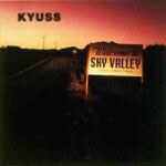 KYUSS, welcome to sky valley cover