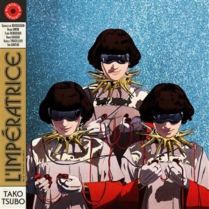 L´IMPÉRATRICE – tako tsubo (CD, LP Vinyl)