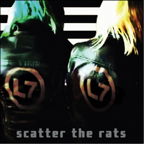 Cover L7, scatter the rats