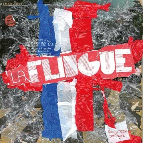 LA FLINGUE – sticky-sick zero-six (LP Vinyl)