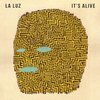 LA LUZ – it´s alive (CD, LP Vinyl)