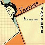 Cover LA PANTHER HAPPENS, s/t (solid gold buzz)