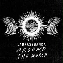 LABRASSBANDA, around the world cover