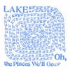 LAKE – oh, the places we´ll go (CD, LP Vinyl)