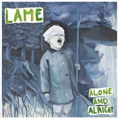 LAME – alone and alright (LP Vinyl)
