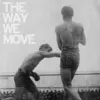 LANGHORNE SLIM & THE LAW – the way we move (CD)
