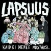 LAPSUUS – kaikki menee mustaksi (LP Vinyl)