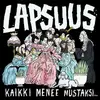 LAPSUUS – kaikki menee mustaksi… (LP Vinyl)