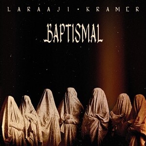 Cover LARAAJI & KRAMER, baptismal