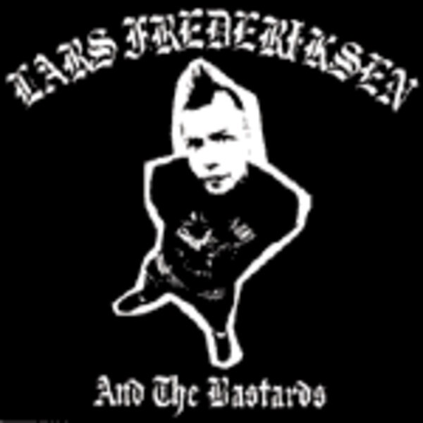 LARS FREDERIKSEN & THE BASTARDS, s/t cover
