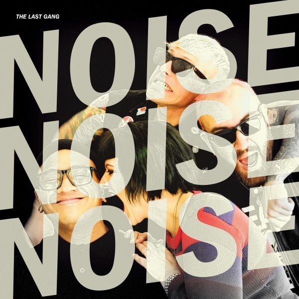 Cover LAST GANG, noise! noise! noise!