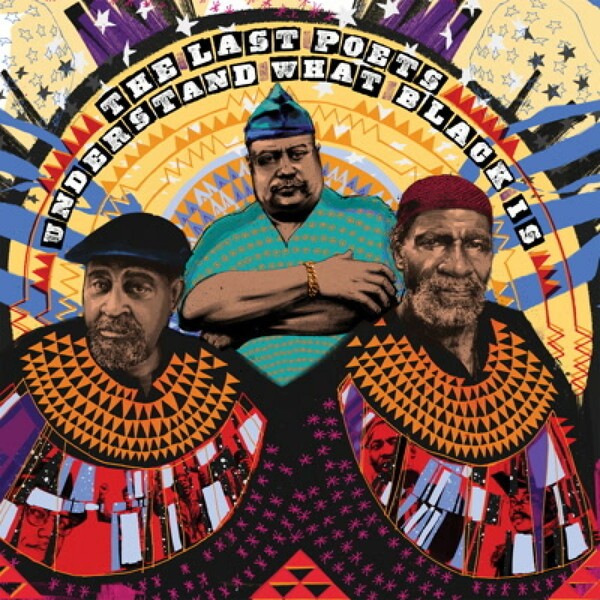Cover LAST POETS, understand what black is