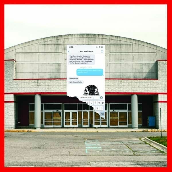 LAURA JANE GRACE & DEVOURING MOTHERS – bought to rot (LP Vinyl)
