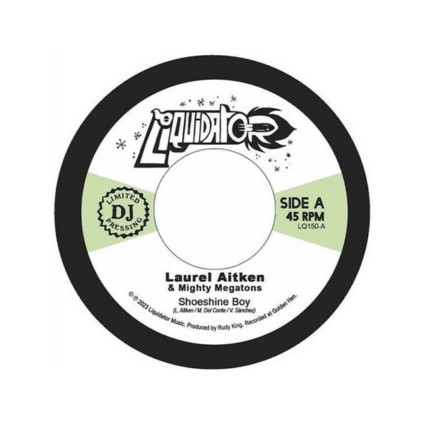 LAUREL AITKEN & MIGHTY MEGATONS – shoeshine boy (7" Vinyl)