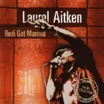 LAUREL AITKEN – rudi got married (CD, LP Vinyl)